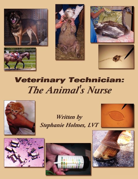 Veterinary Technician: The Animals Nurse