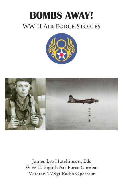 Bombs Away!: Ww Ii Air Force Stories