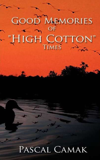 Good Memories of High Cotton Times