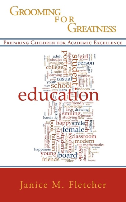 Grooming for Greatness: Preparing Children for Academic Excellence