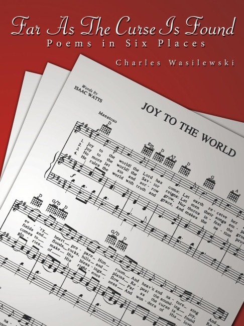 Far As The Curse Is Found: Poems in Six Places