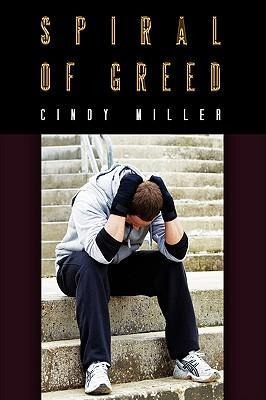 Spiral of Greed