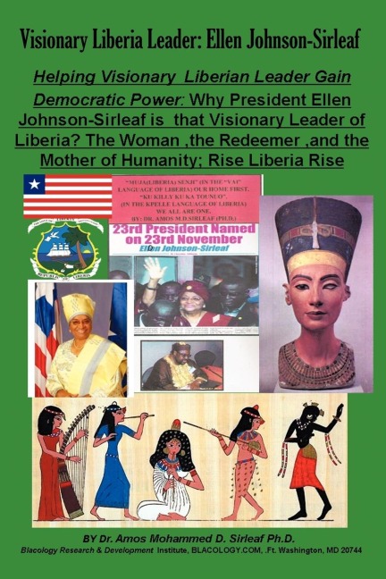 Visionary Liberia Leader: Ellen Johnson-Sirleaf