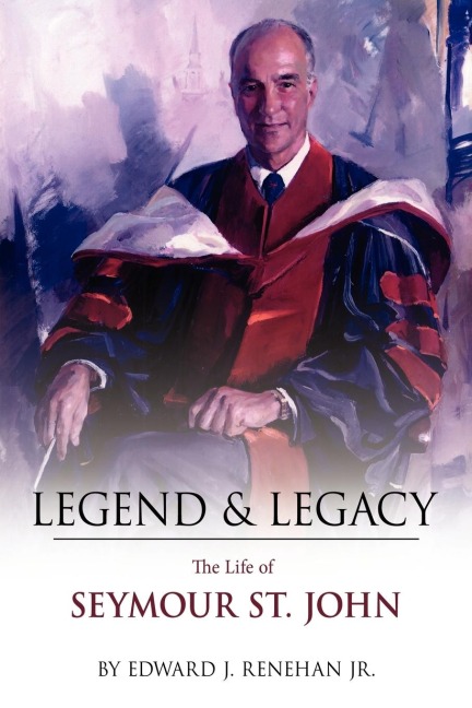 Legend & Legacy: The Life of Seymour St. John