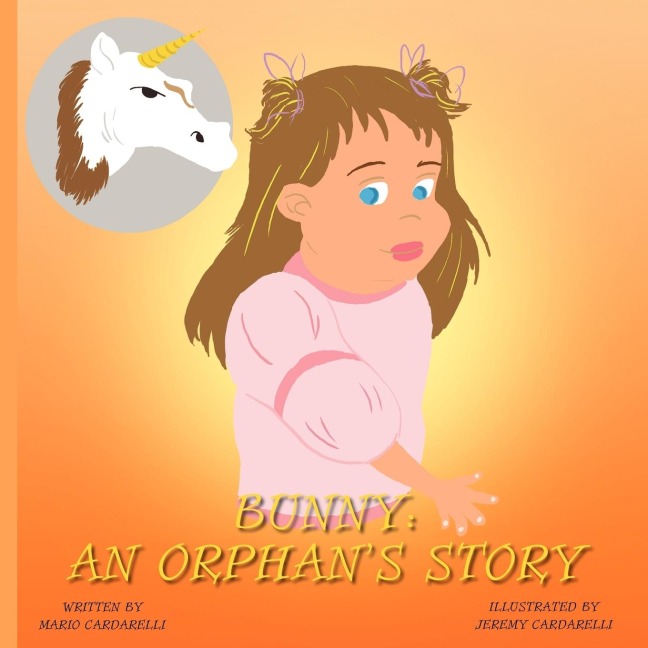 Bunny, An Orphans Story