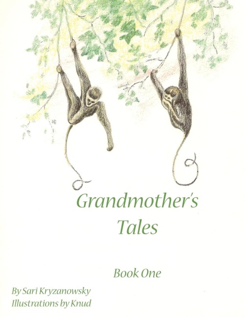 Grandmothers Tales: Book One