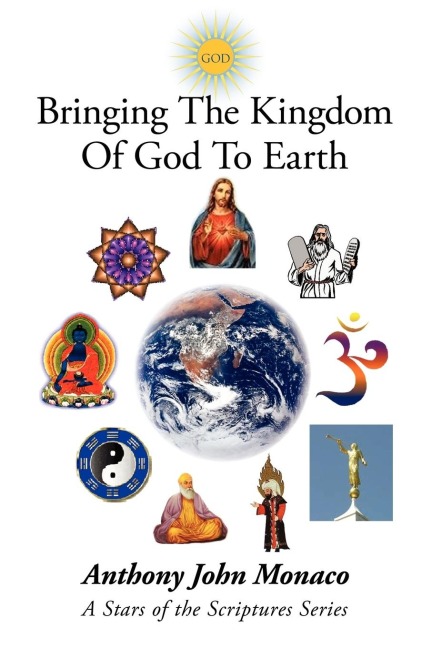 Bringing The Kingdom Of God To Earth: A Stars of the Scriptures Series