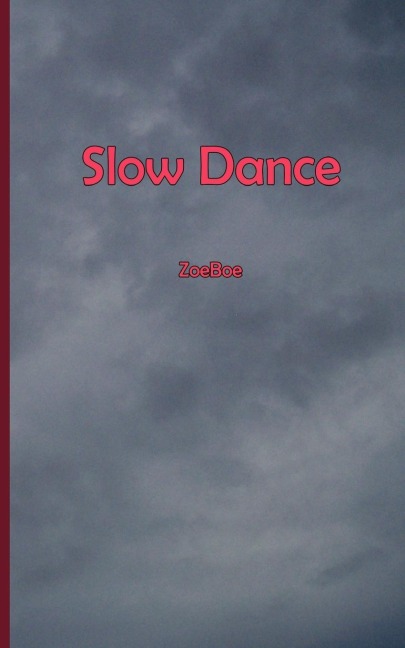 Slow Dance