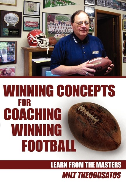 Winning Concepts for Coaching Winning Football: Learn From the Masters