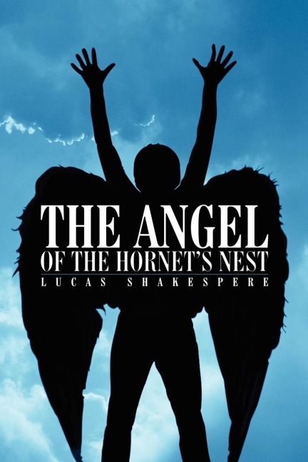 The Angel of the Hornets Nest