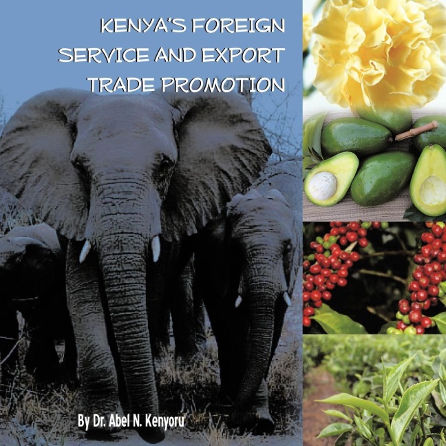 Kenyas Foreign Service and Export Trade Promotion