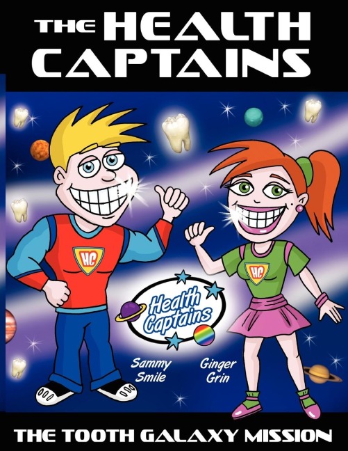 The Health Captains: The Tooth Galaxy Mission