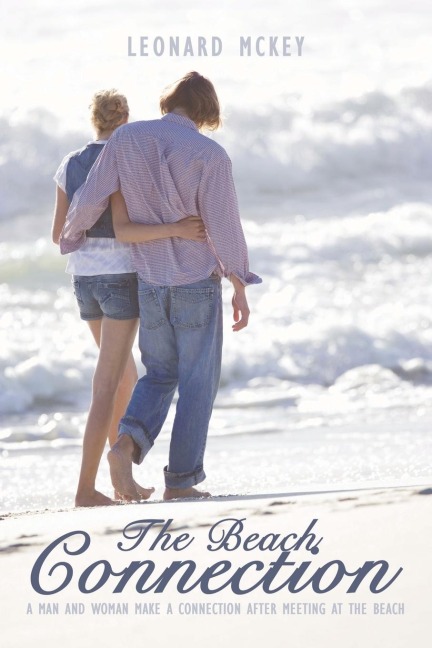 The Beach Connection: A Man and Woman make a connection after meeting at the beach