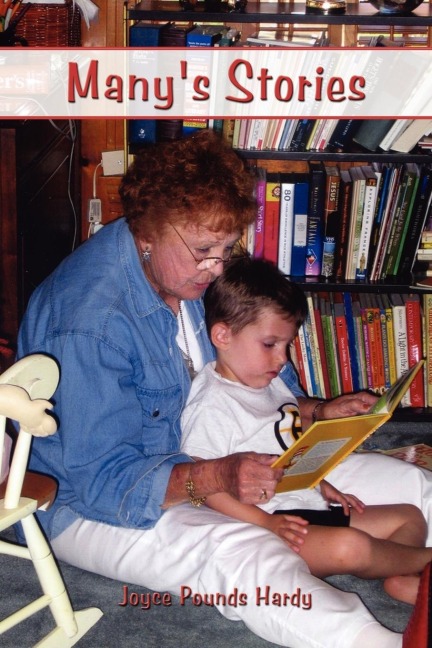Manys Stories: Walk Through Childhood With Me Again