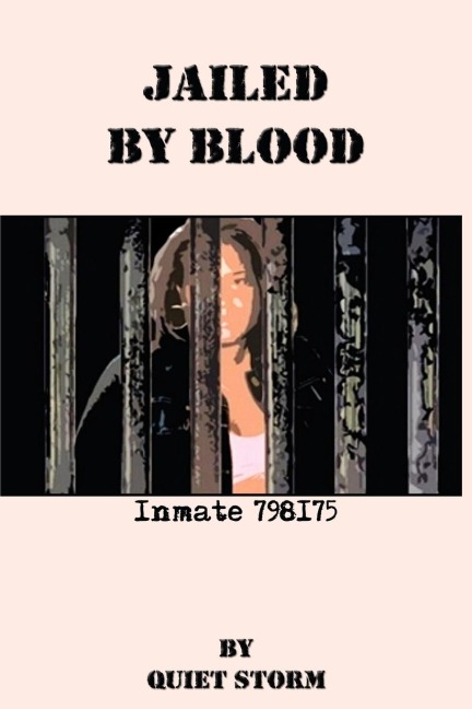 Jailed by Blood: Inmate 798175