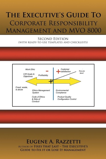 The Executives Guide to Corporate Responsibility Management and Mvo 8000