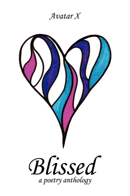 Blissed: A Poetry Anthology