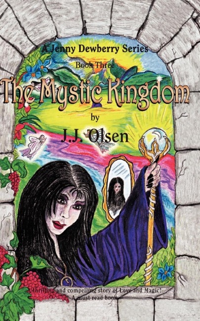 The Mystic Kingdom: A Jenny Dewberry Series