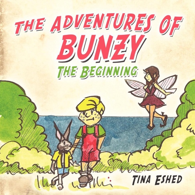 The Adventures of Bunzy: The Beginning