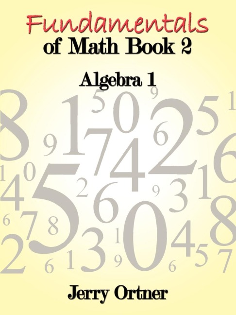 Fundamentals of Math Book 2: Algebra