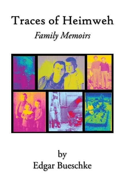 Traces of Heimweh: Family Memoirs