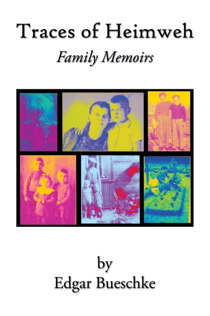 Traces of Heimweh: Family Memoirs