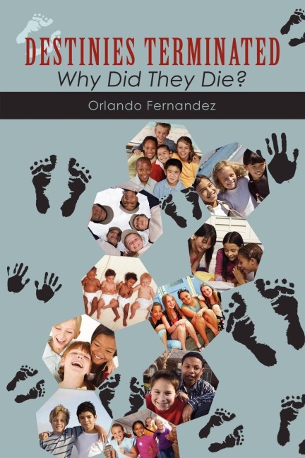 Destinies Terminated: Why Did They Die?