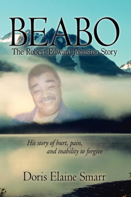 Beabo: The Robert Edward Johnston Story