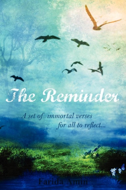 The Reminder: A Set of Immortal Verses for All to Reflect