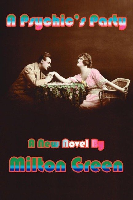 A Psychics Party: A New Novel by