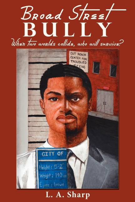 Broad Street Bully: When two worlds collide, who will survive?