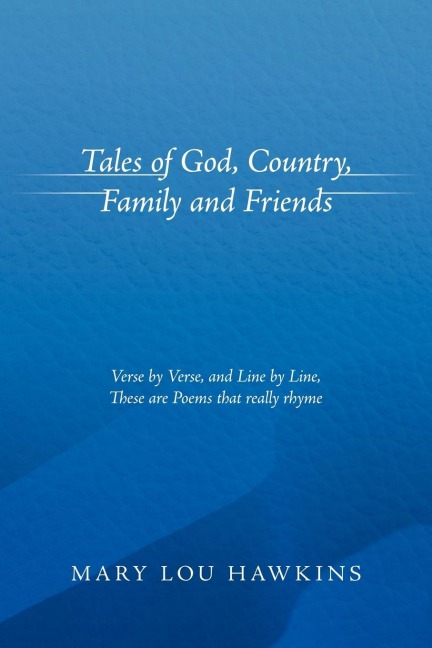 Tales of God, Country, Family and Friends