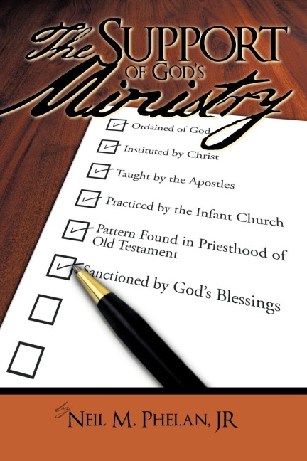 The Support of Gods Ministry: Ordained of God
