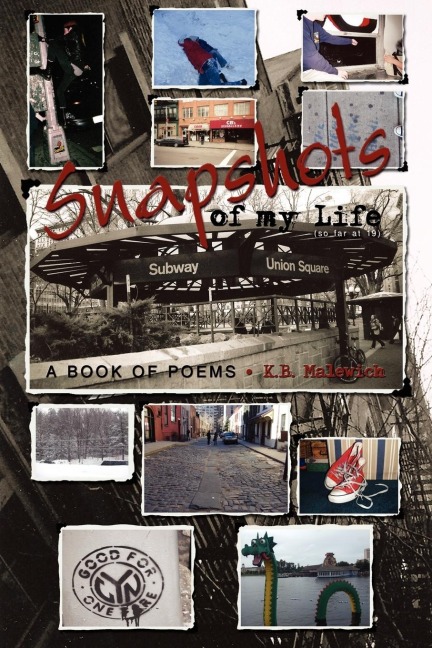 Snapshots of my Life (So far at 19): a book of poems