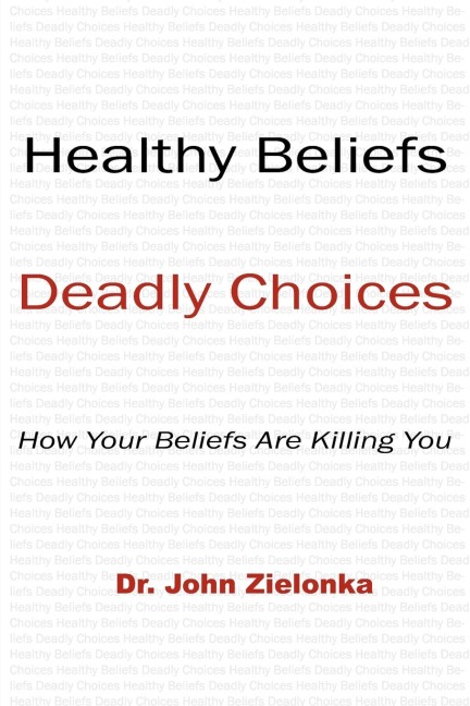 Healthy Beliefs: Deadly Choices