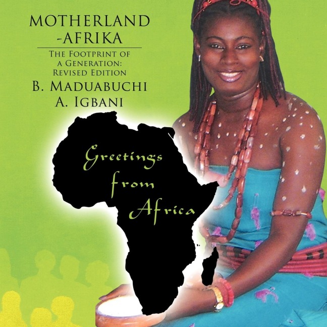 Motherland Afrika: The Footprint of a Generation: Revised Edition