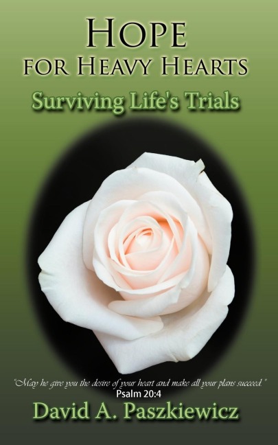 Hope for Heavy Hearts: Surviving Lifes Trials