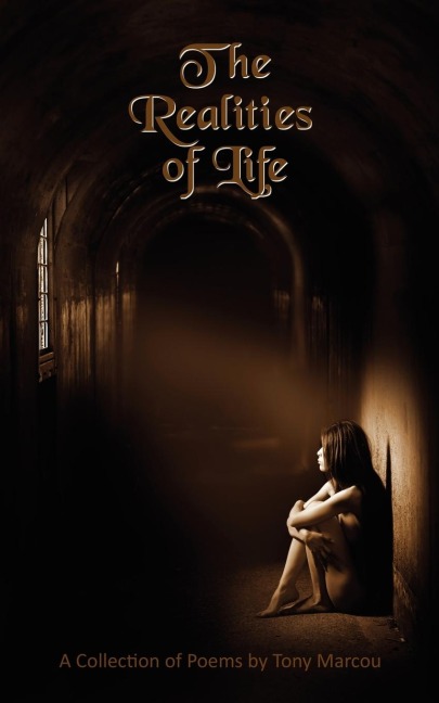 The Realities of Life: A Collection of Poems