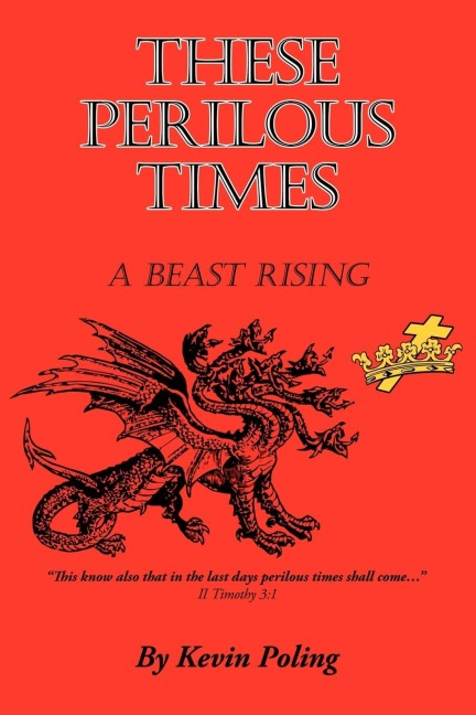 These Perilous Times: A Beast Rising