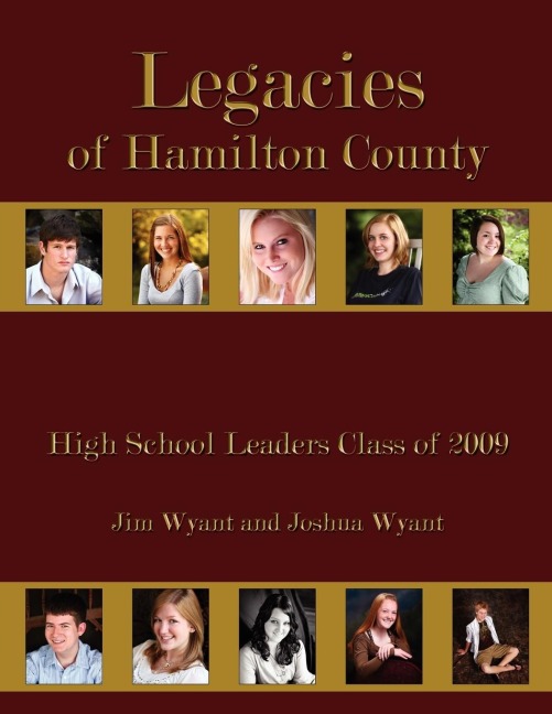 Legacies of Hamilton County: High School Leaders Class of 2009