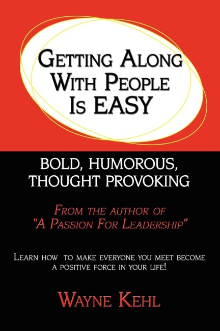 Getting Along With People Is EASY!