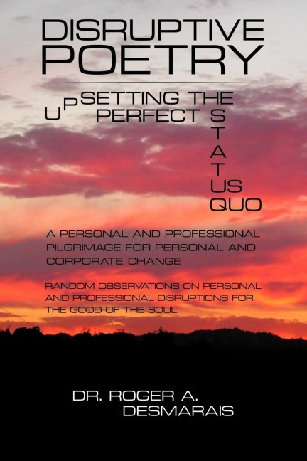 Disruptive Poetry: Upsetting the Perfect Status Quo