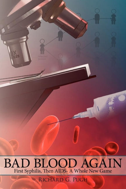 Bad Blood Again: First Syphilis, Then AIDS- A Whole New Game