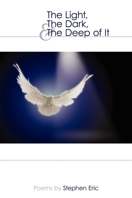 The Light, The Dark, & The Deep of It