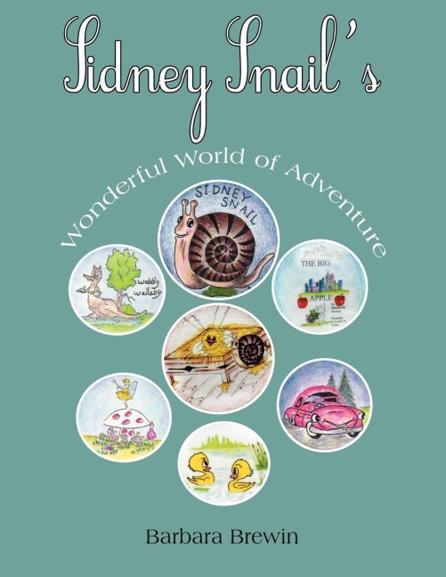 Sidney Snails Wonderful World of Adventure