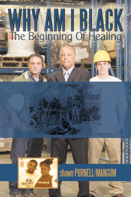 Why Am I Black: The Beginning of Healing