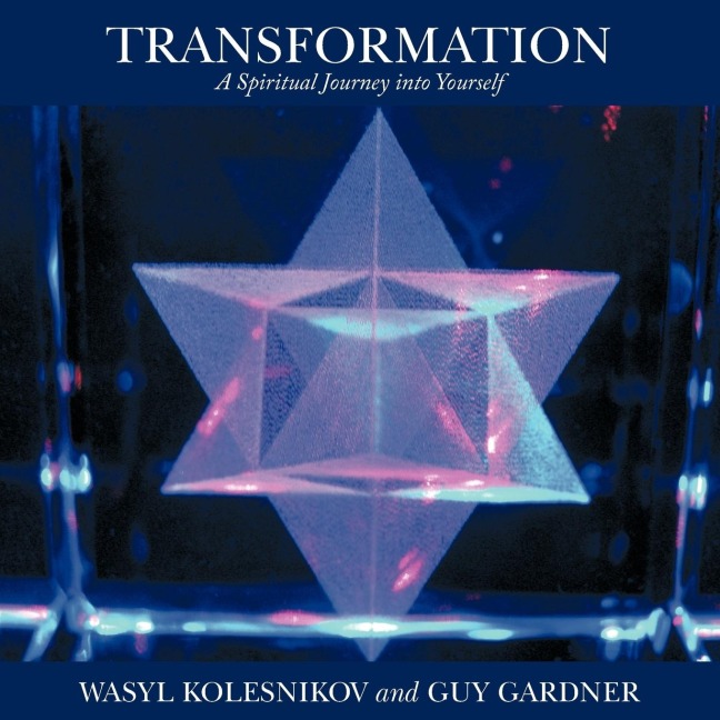 Transformation: A Spiritual Journey into Yourself