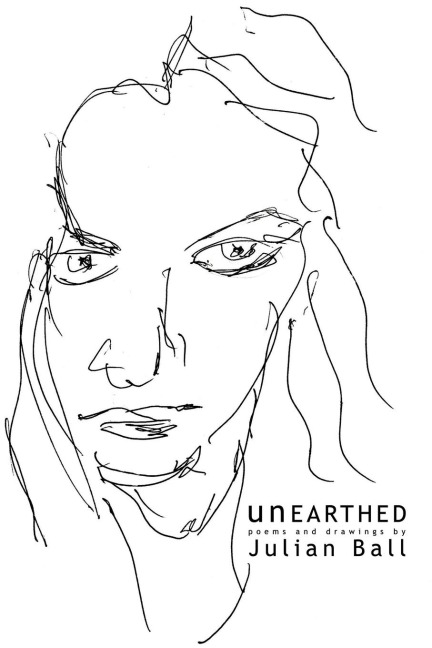 Unearthed: Poems and drawings by
