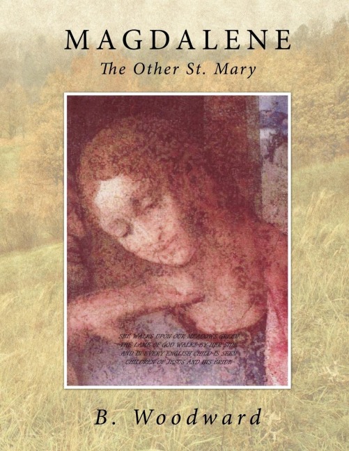 MAGDALENE: The Other St. Mary