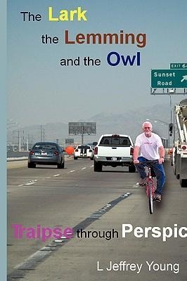 The Lark, the Lemming, and the Owl: Traipse through Perspicuity